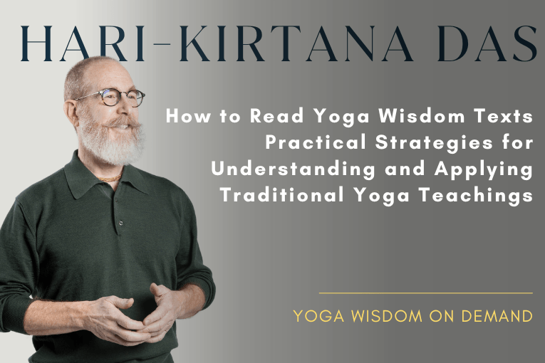 Practical Strategies for Reading Yoga Wisdom Texts